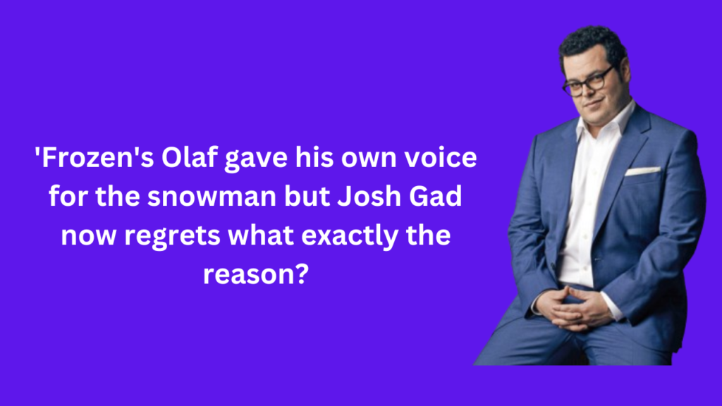 Josh Gad and Snowman